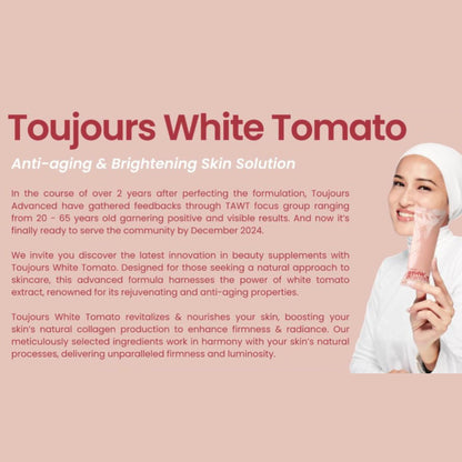 Toujours Advanced White Tomato